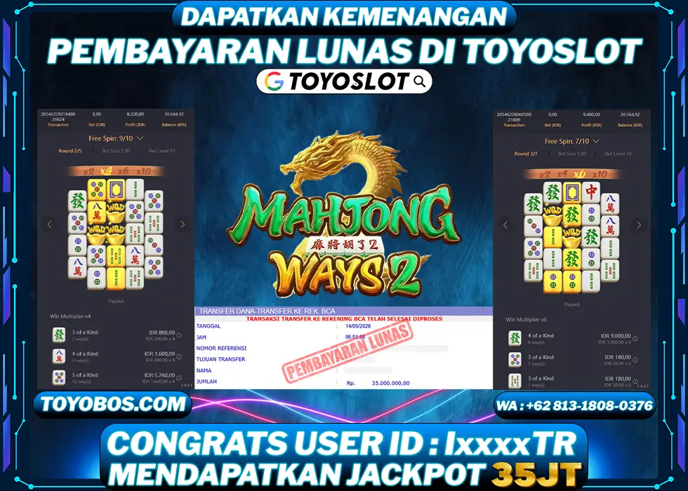 TOYOSLOT - BUKTI KEMENANGAN Mahjong Ways 2 Rp35,000,000,- LUNAS